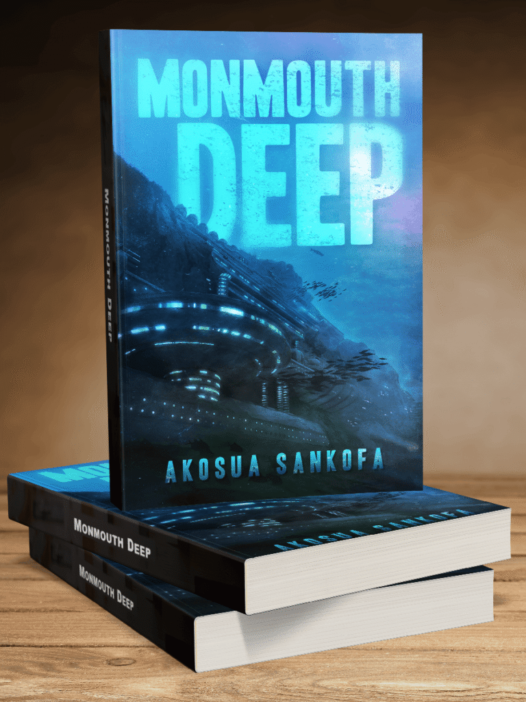 Mockup of Akosua's forthcoming science fiction thriller, Monmouth Deep (paperback version).
